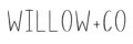 Willow + Co