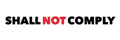 Shall Not Comply Promo Codes