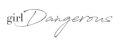 Girl Dangerous Promo Codes