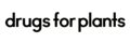 Drugs for Plants Promo Codes